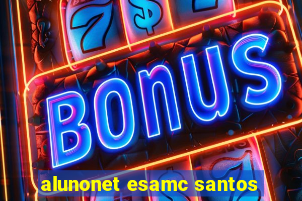 alunonet esamc santos